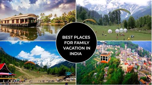 best-places-for-family-vacation-in-india
