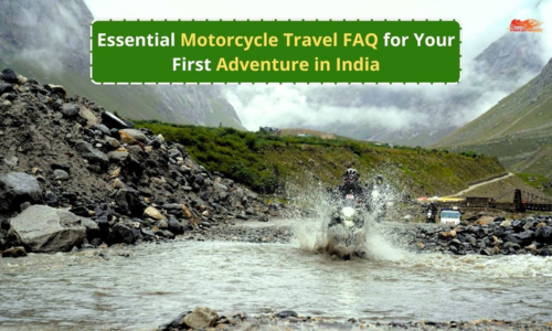 _Essential Motorcycle Travel FAQ for Your First Adventure in India
