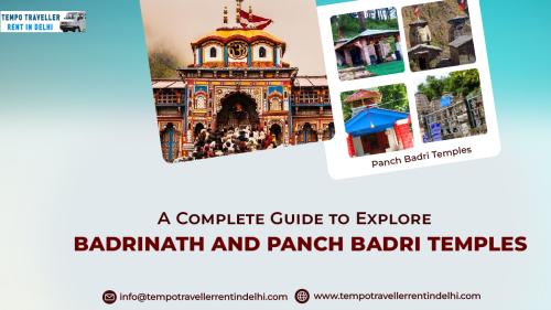 Complete Guide to Badrinath and Panch Badri Temples