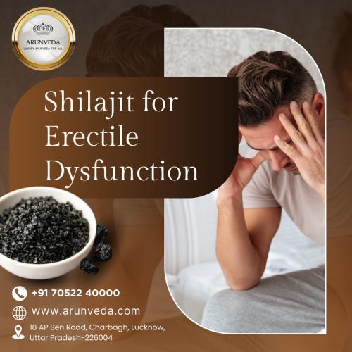 Shilajit Erectile dysfunction