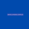 Dental and Medical Supplies