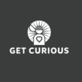 GET CURIOUS