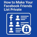 how to make your facebook friends list private